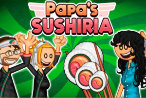 Papa's Sushiria